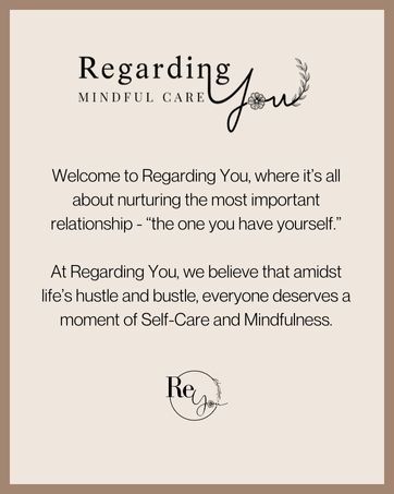 Self-Care 101, Regarding You