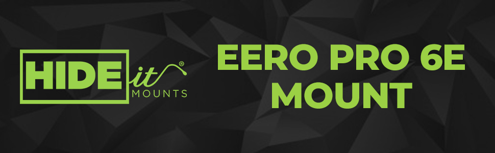 HIDEit Mounts Wall Mount for eero Pro 6E Mesh Wifi Router