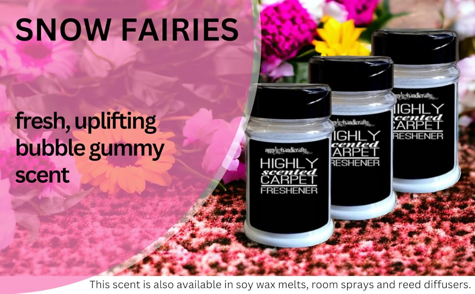 SNOW FAIRIES Handmade Highly Scented Shake & Vacuum Carpet Freshener