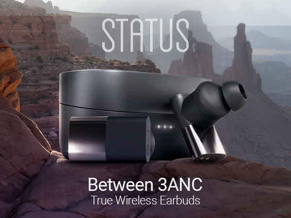 Status Audio 完全ワイヤレスイヤホン Between 3ANC 公式】Status Audio | BETWEEN 3ANC | モダニティストア
