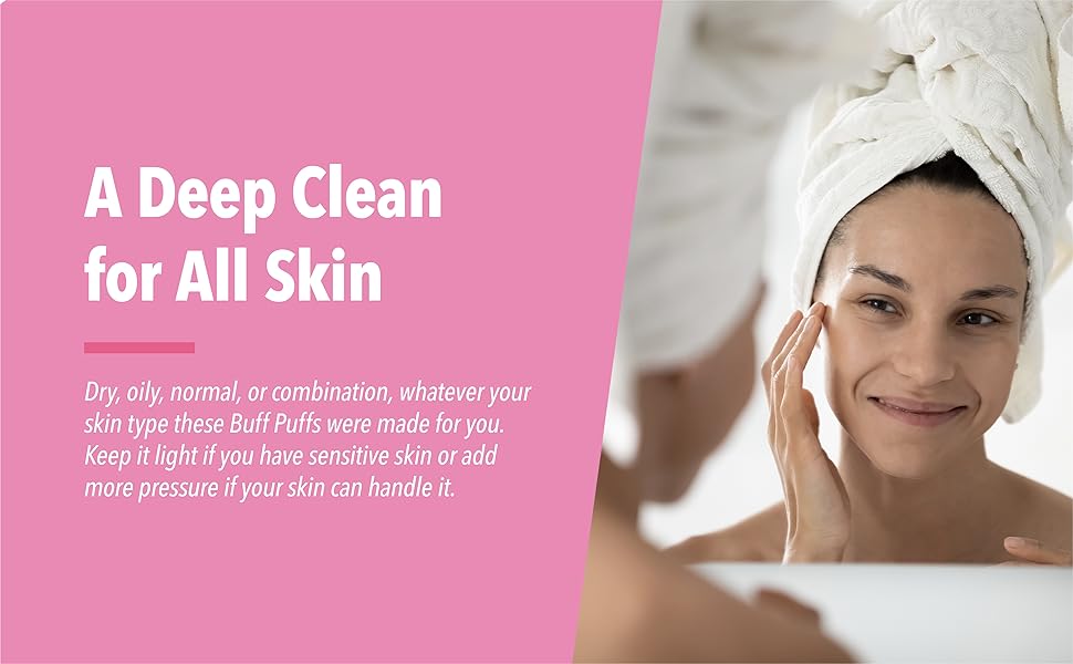 Deep Clean, Skin
