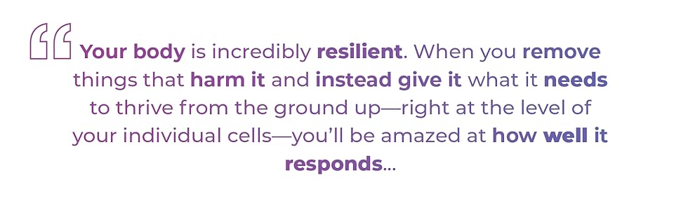 "Your body is incredibly resilient..." quote from book