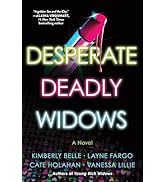 Book cover featuring neon-style text reading 'Desperate Deadly Widows' in colorful illuminated lettering against black background.