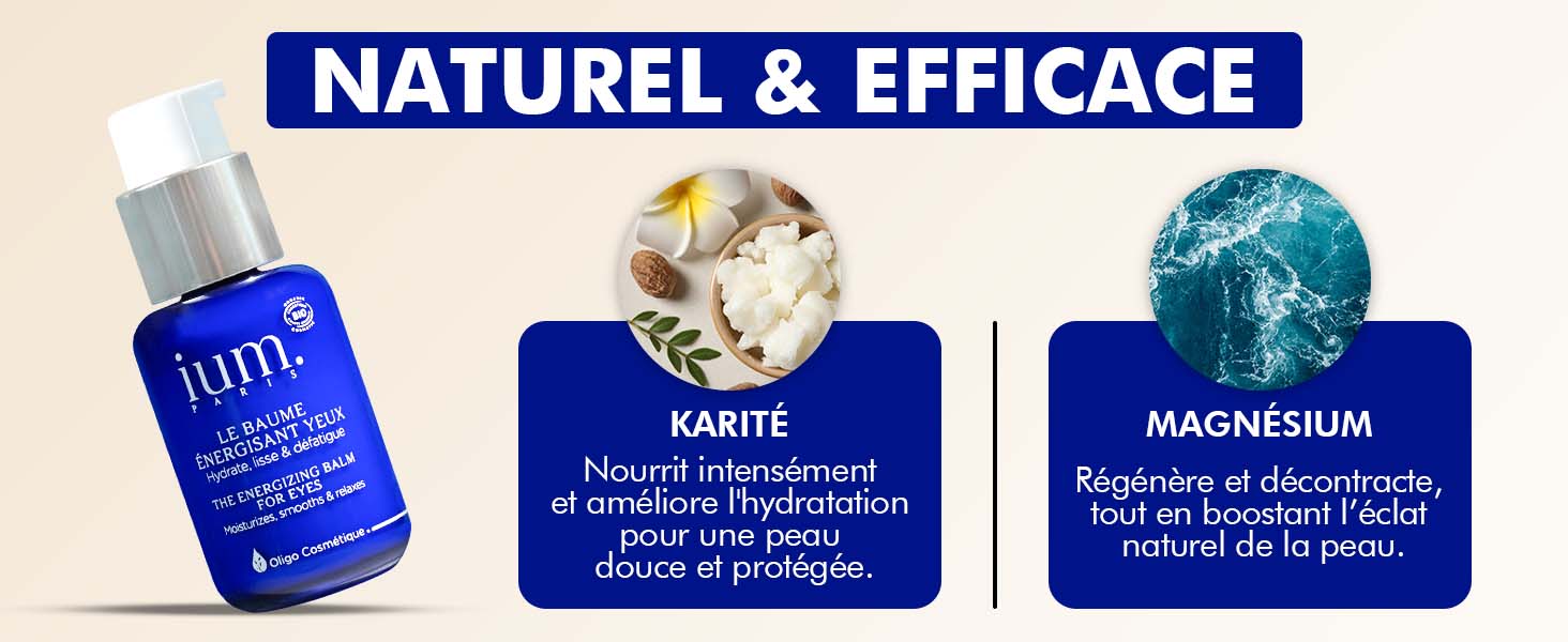 Baume yeux avec karité nourrissant et magnésium régénérant, pour une peau douce et éclatante