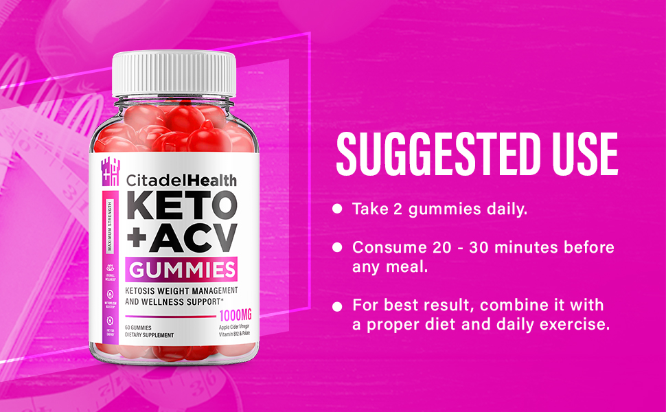 Citadel health keto Plus acv gummies advanced weight loss support wellness 1000mg 525mg 500mg