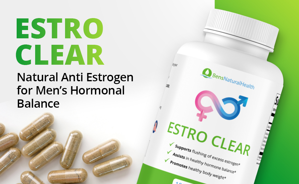 Ben's Natural Health Estro Clear Estrogen Blocker for Men, Natural Anti Estrogen for