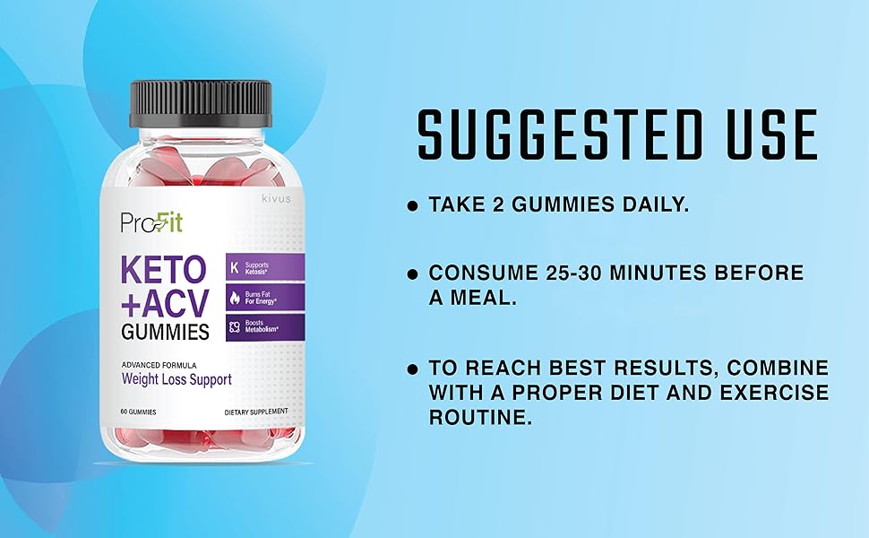 Pro Fit Keto Apple Cider Vinegar Gummies - Suggested Use