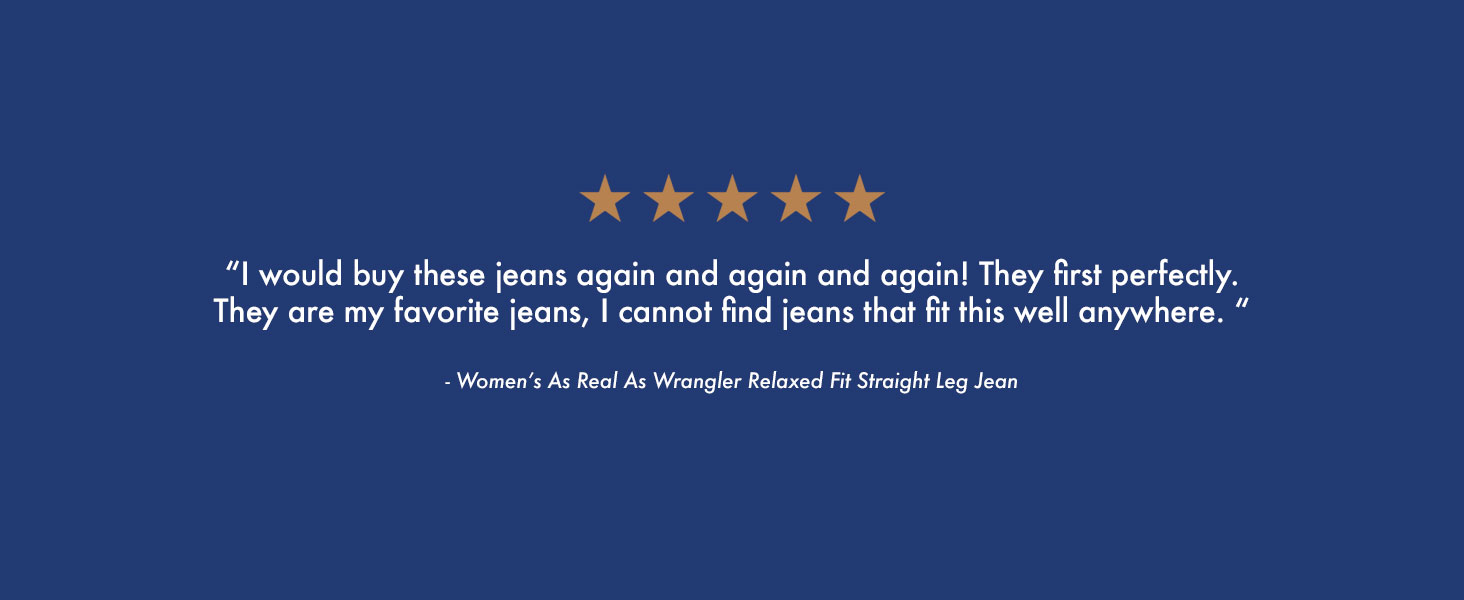 I would buy these jeans again and again and again. They fit perfectly.