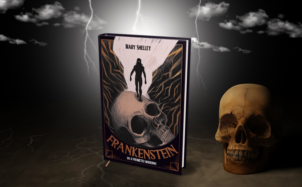 Frankenstein, ou o Prometeu Moderno