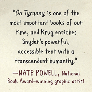Nate Powell says Krug enriches the text with transcendent humanity.