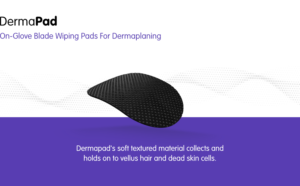 Dermapad dermaplaning accessory for estheticians