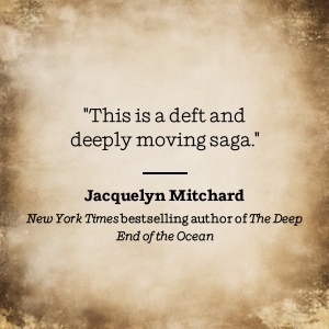Jacquelyn Mitchard praises saga as deft and deeply moving