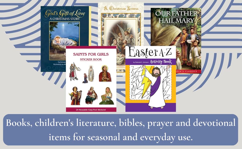 books, chihldren's literature, bibles, prayer and devotional items for seasonal and everyday use