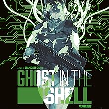 Text reads 'GHOST IN THE SHELL'. Dark artistic promotional images featuring cyborg or robotic figures against black background with green accents.