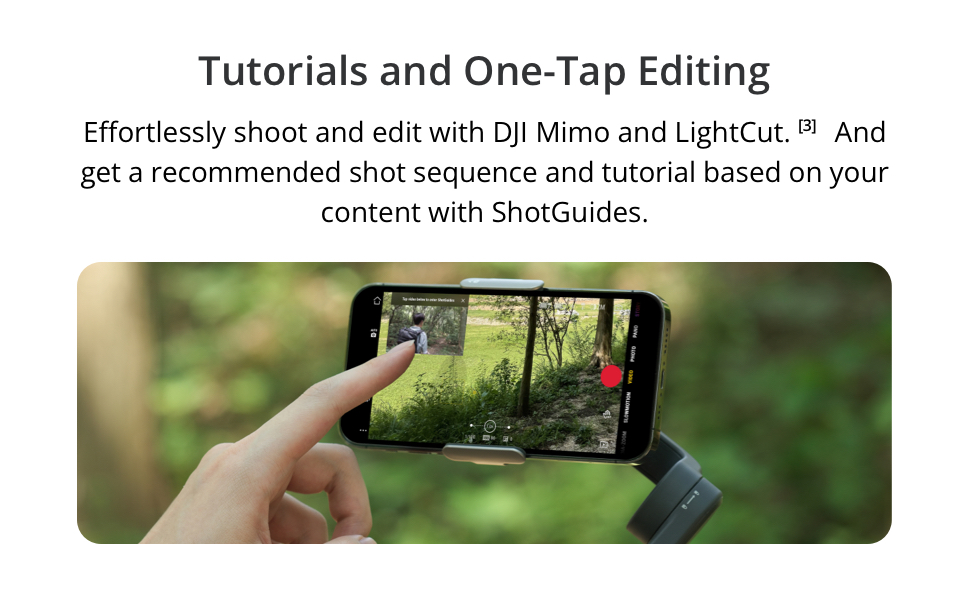 Easy Tutorials and One-Tap Editing