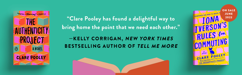 Clare Pooley has found a way to bring home the point that we need each other — Kelly Corrigan