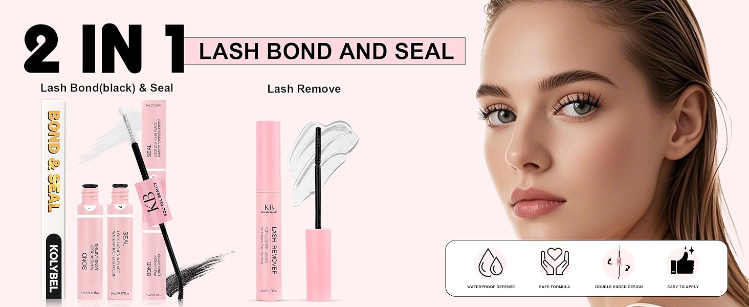lash bond and seal