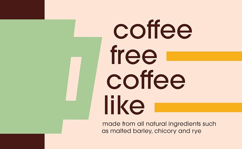 coffee free, coffee like