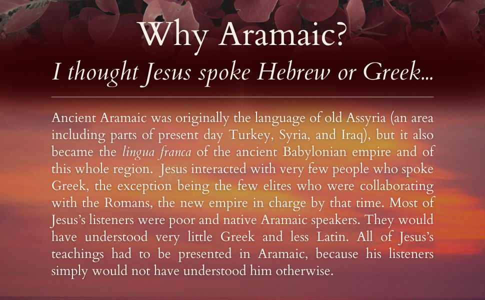 Revelations of the Aramaic Jesus: The Hidden Teachings on