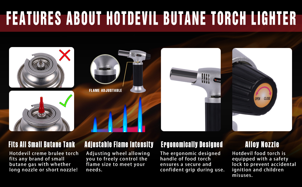 FEATURES ABOUT HOTDEVIL BUTANE TORCH LIGHTER