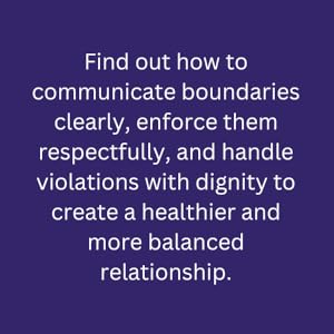 communicate boundaries