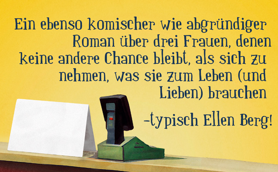 Alles muss man selber machen: (K)ein Frauen-Roman : Berg, Ellen ...