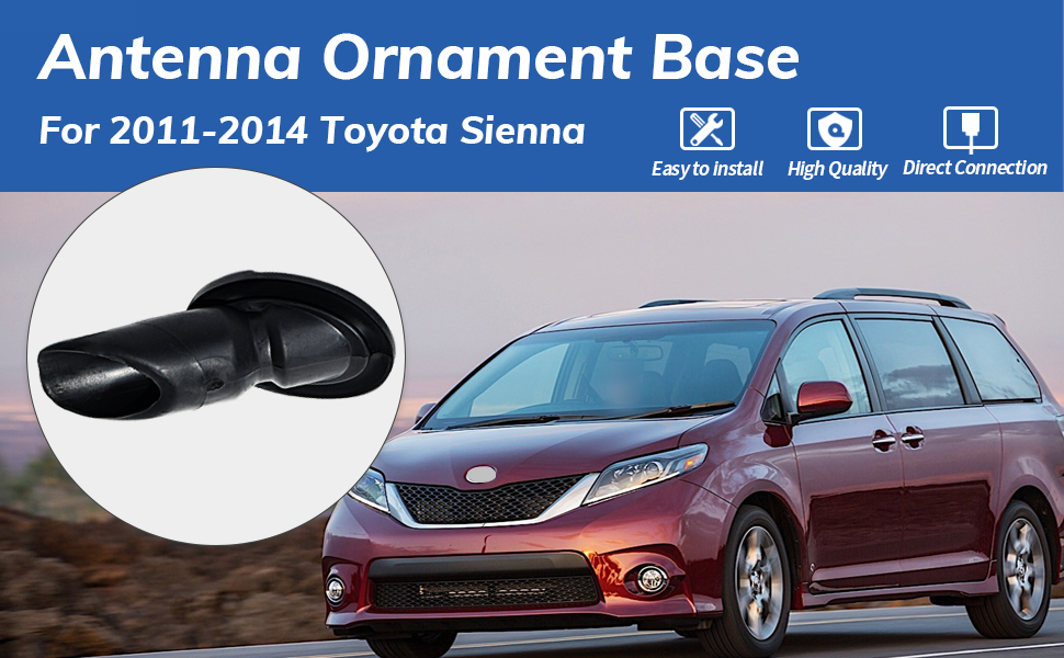 2014 Toyota Sienna Antenna Replacement