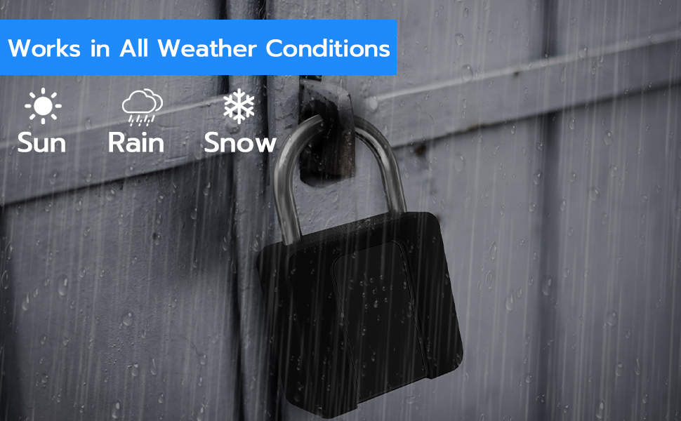 Works in All Weather Conditions