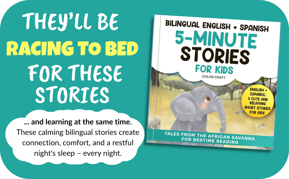 English - Spanish Dual Language Stories,5-Minute Stories in Spanish and English For Kids Ages 6-10
