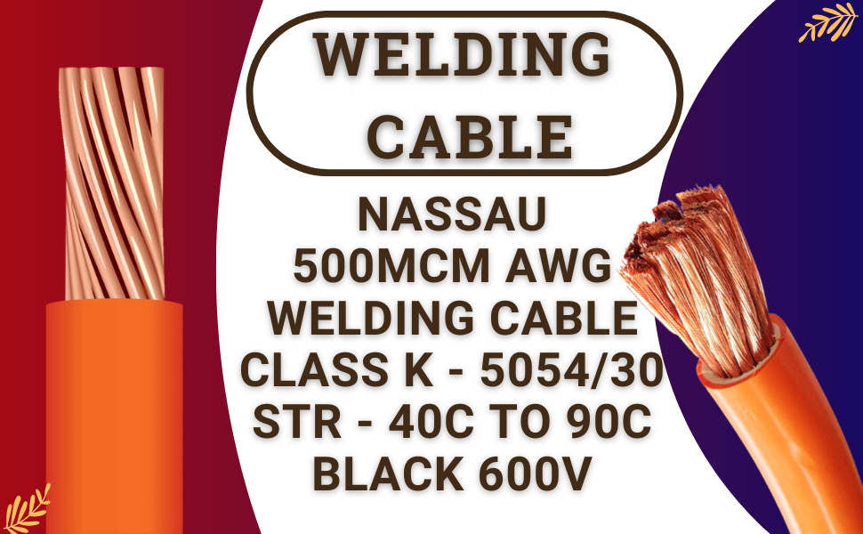 20FT 500MCM AWG Welding Cable Class K 5054/30 STR 40C to 90C 600V