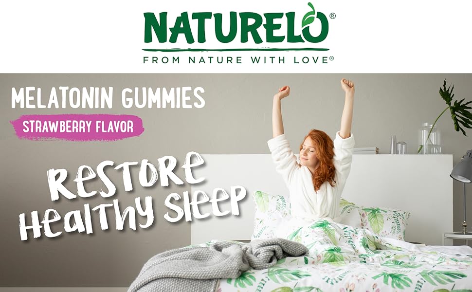 NATURELO, Melatonin, Gummies, Sleep Supplement, Mood Support, Non-GMO, Stress Relief