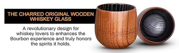 bourbon whiskey charred original wooden whiskey galss