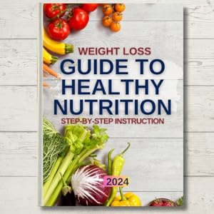 Guide to Healthy Nutrition