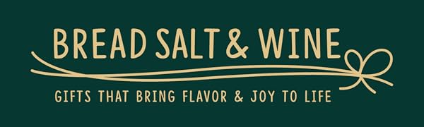 Bread Salt and Wine  - Gifts that bring flavor and joy to life