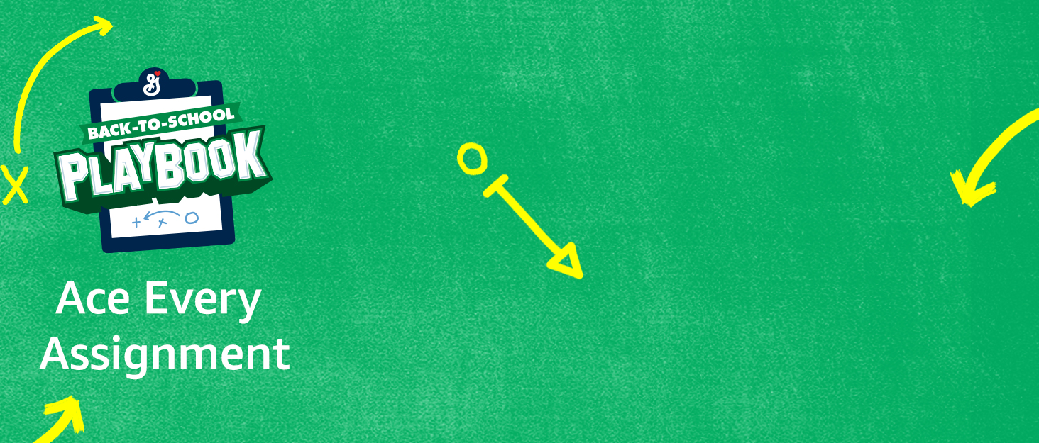 Back to School Playbook, Ace Every Assignment