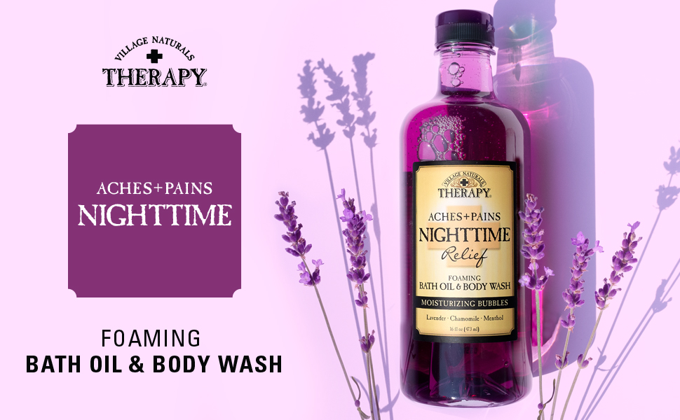 Village Naturals Therapy Nighttime Foaming Bath Oil and Body Wash