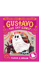 kindness; shyness; friendship; confidence; ghosts; monsters; day of the dead