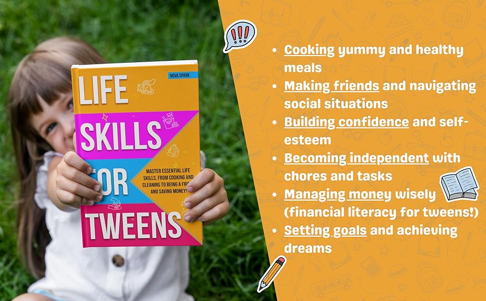 Life Skills for Tweens Master Essential Life Skills, from Cooking and