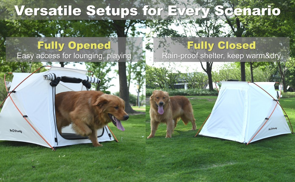 This pet tent can be used fully opened for pet's easy access, or zippered closed for rain proof