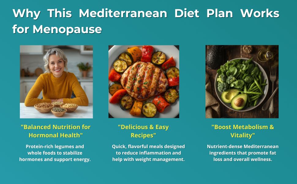 Three benefits of the Mediterranean diet for menopause: balance, ease, energy.
