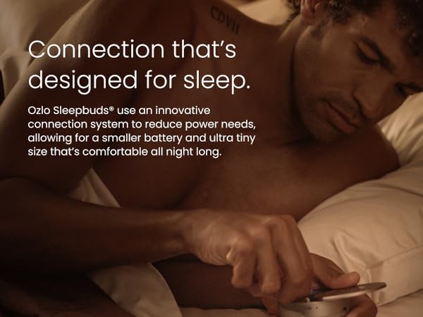Connection that's designed for sleep