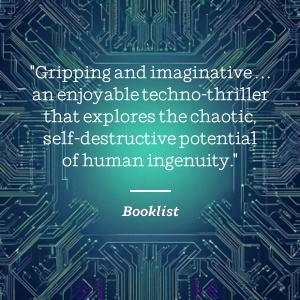 Booklist fait l'éloge d'un techno-thriller captivant explorant le côté obscur de l'ingéniosité humaine
