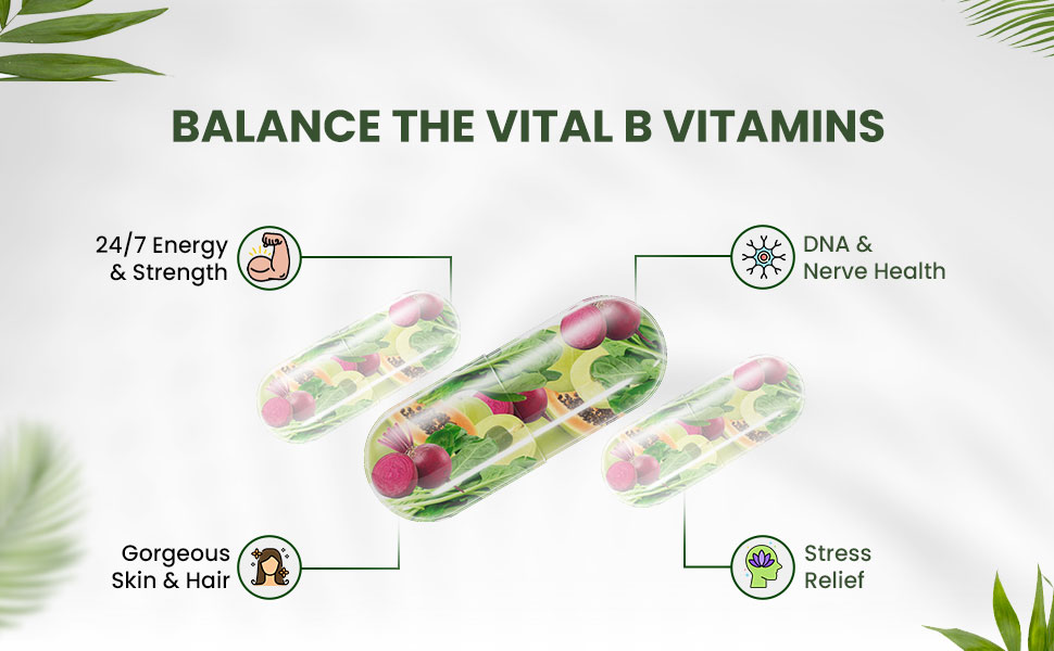 balance the vital B vitamins
