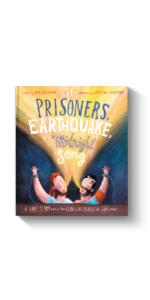 The Prisoners, the Earthquake and the Midnight Song