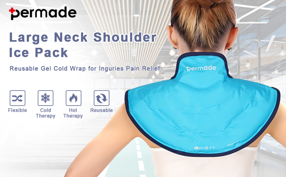 Permade Neck Ice Pack Wrap，Ice Pack for Neck and Shoulders Injuries Reusable, Neck