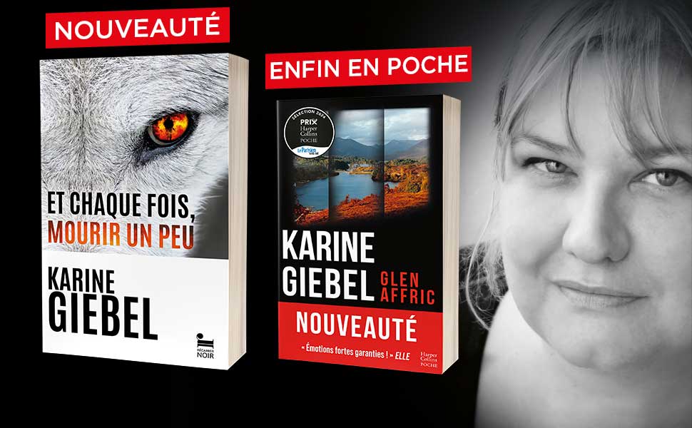 Et chaque fois, mourir un peu Livre 1 Blast, Karine Giebel Livre nouveauté thriller 2024