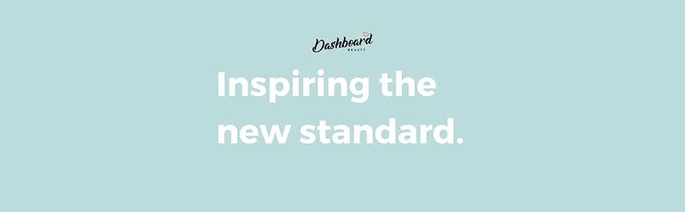 Dashboard Beauty Tagline