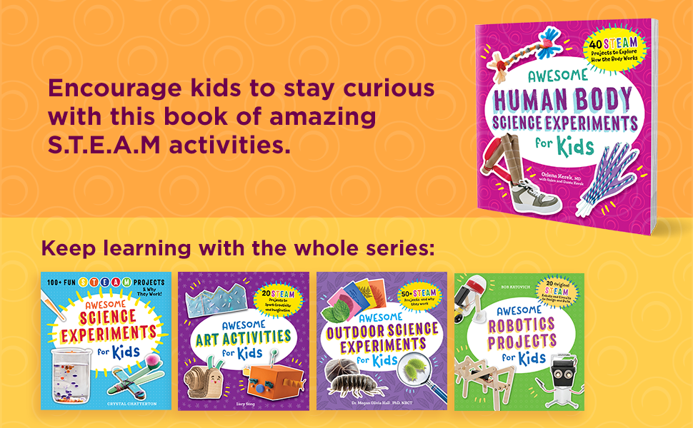 Awesome Human Body Science Experiments for Kids Kerek MD, Orlena