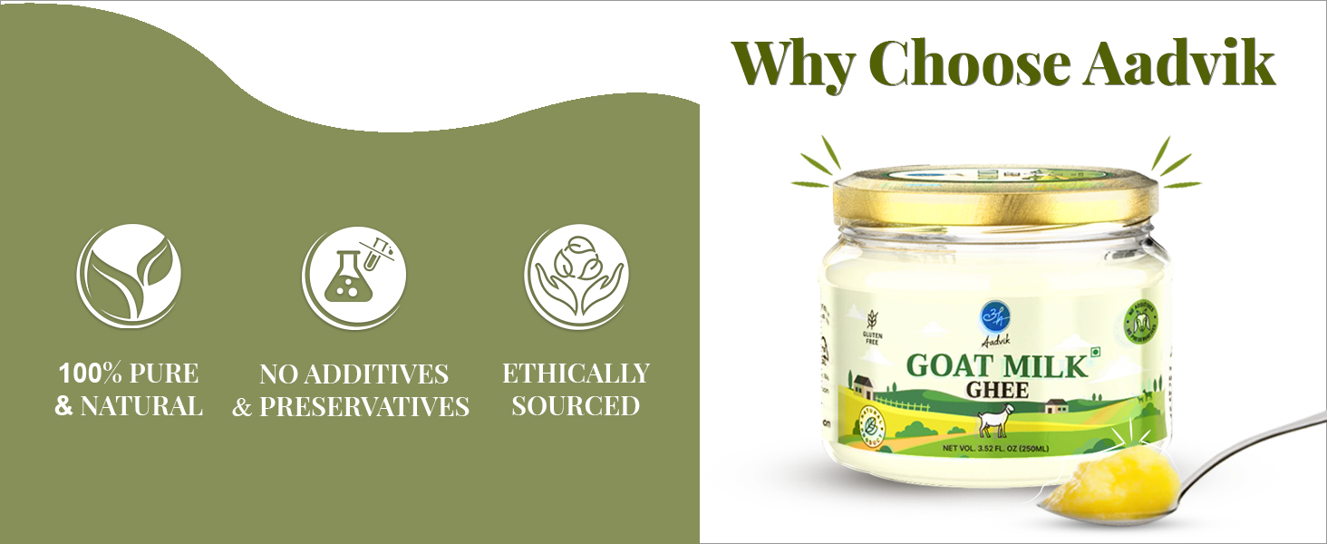 Aadvik Goat Milk Ghee with Ayurvedic Benefits Naturally Fed Goats