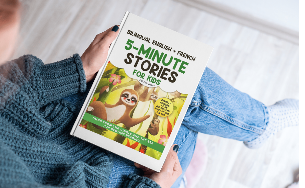 Bilingual Short Stories for French,French to English Bedtime Stories,5 Minute French English Stories